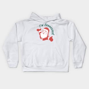 I'm Exhausted Kids Hoodie